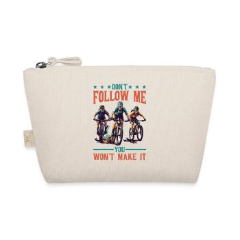 Don't Follow Me You Won't Make It 14 - Bio-Täschchen - Natur - Vorne