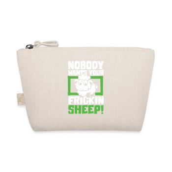Nobody wants your frickin sheep - Bio-Täschchen - Natur - Vorne