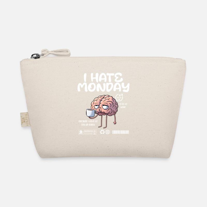 I hate monday - I hate Monday morning grouch fun Organic Pouch