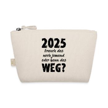 2025 besoin que quelqu’un d’autre offre année moche - Trousse biologique - nature - Devant