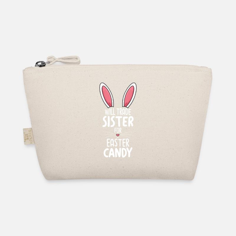 Will Trade Sister For Easter Candy Organic Pouch