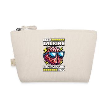 Neurosurgeon Keep Talking I'm Doctor Neurologist - Organic Pouch - nature - Front
