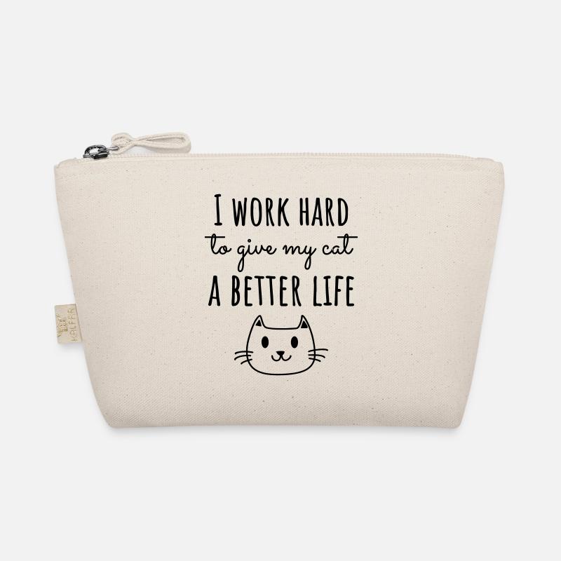 I work hard for my cat's life Organic Pouch