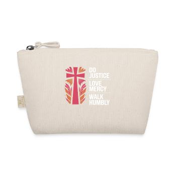 Do Justice Love Mercy Walk Humbly Bible Micah 6:8 - Organic Pouch - nature - Front