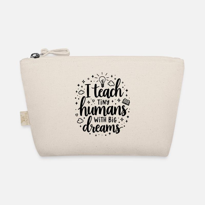 I Teach Tiny Humans Big Dreams Lehrer Erzieher Bio-Täschchen