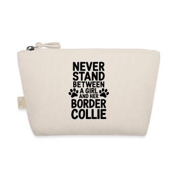 Border Collie Saying Funny Border Collie Gift - Organic Pouch - nature - Front