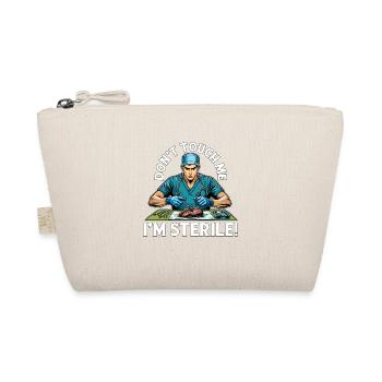Transplant Surgery Don't Touch Me Surgical Tech - Organic Pouch - nature - Front