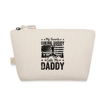 My Favorite Hiking Buddy Calls me Daddy Hiker - Organic Pouch - nature - Front