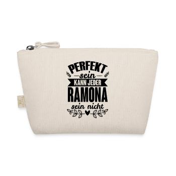 Ramona - Perfekt Sein Kann Jeder Ramona Sein Nicht - Bio-Täschchen - Natur - Vorne