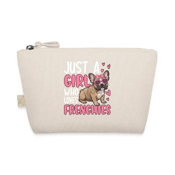 Juste une fille qui aime les Frenchies - Trousse biologique - nature - Devant