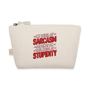 Mon niveau de sarcasme dépend de votre niveau de stupi - Trousse biologique - nature - Devant