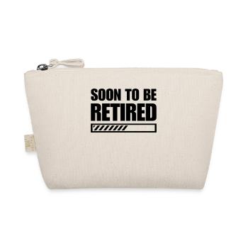Conception amusante de retraite sur le point de prendre sa retraite - Trousse biologique - nature - Devant