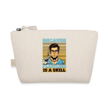 Plastic Surgery Because Flawless Is Esthetician - Organic Pouch - nature - Front