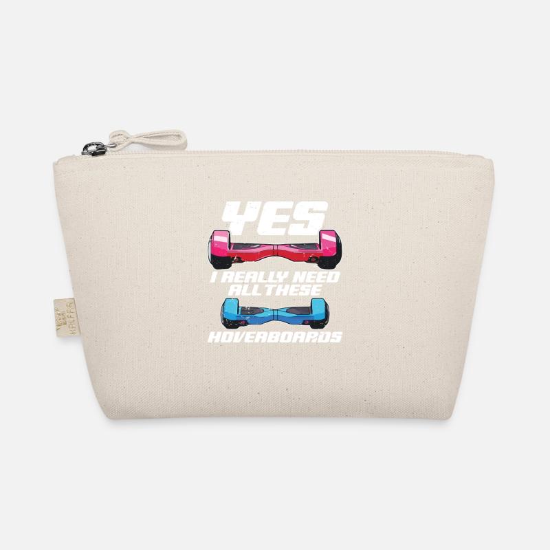 yes, I really need all these hoverboards Organic Pouch