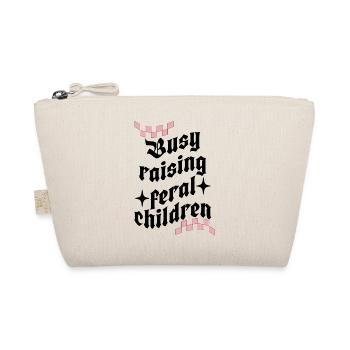 Busy Raising Feral Children, Funny Mom - Organic Pouch - nature - Front