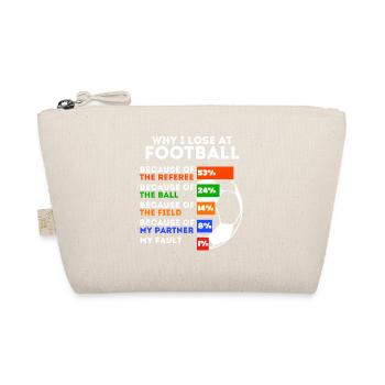 Funny Soccer Saying Soccer Player - Organic Pouch - nature - Front