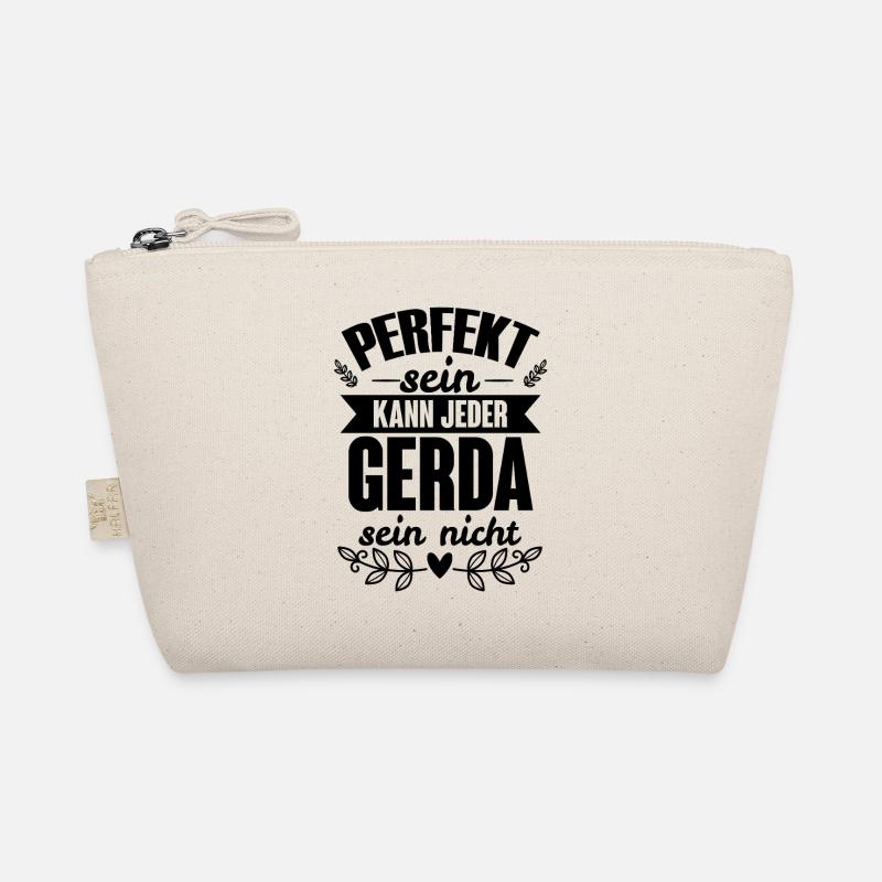 Gerda - Perfekt Sein Kann Jeder Gerda Sein Nicht Bio-Täschchen
