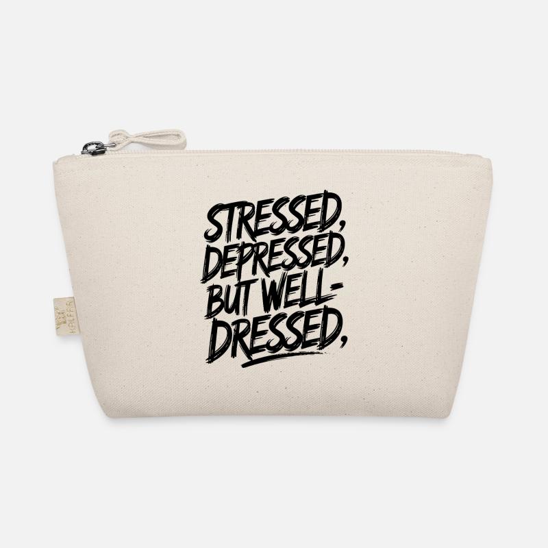 Stressed Depressed but Well-Dressed Aesthetic Organic Pouch