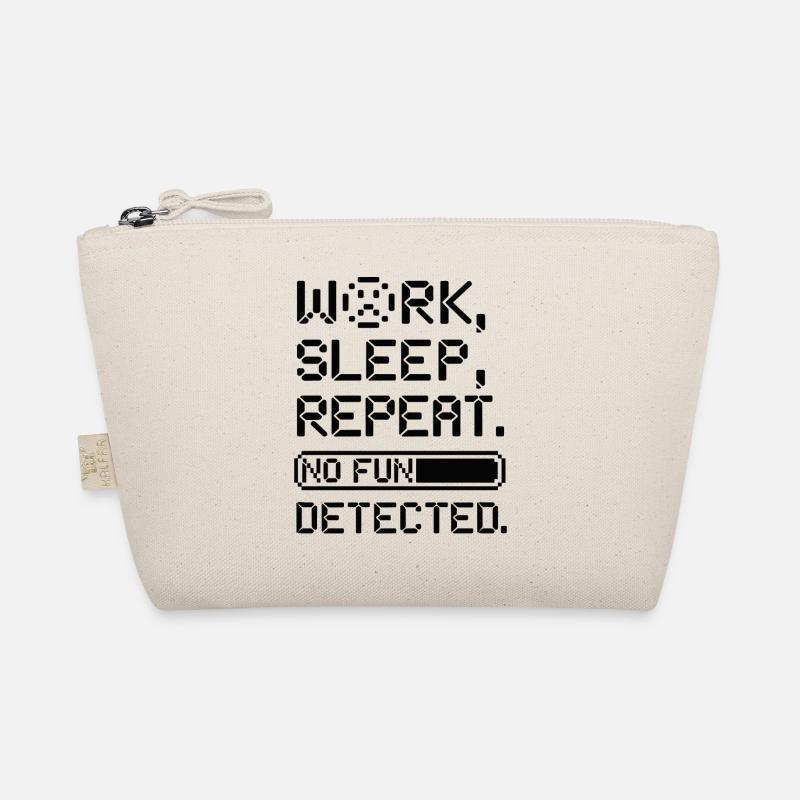 Work Sleep Repeat No Fun Detected Digital Style Organic Pouch