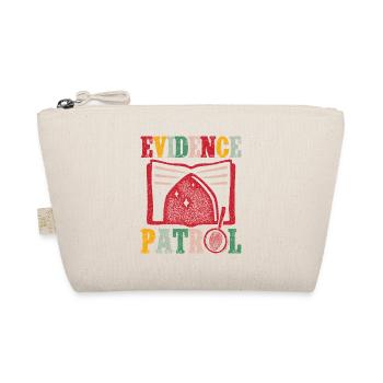 Forensic Science Major Evidence Patrol Forensics - Organic Pouch - nature - Front