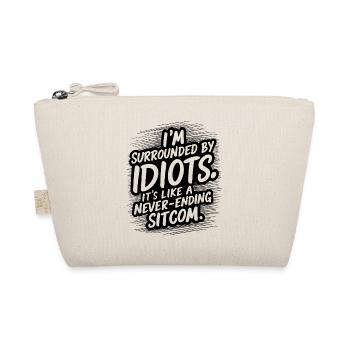 Dealing with Idiots Every Day - Organic Pouch - nature - Front