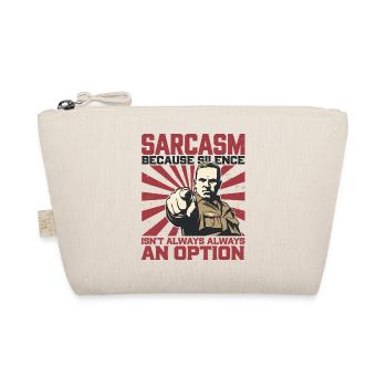 Sarcasme – Le silence n’est pas toujours une option Art - Trousse biologique - nature - Devant