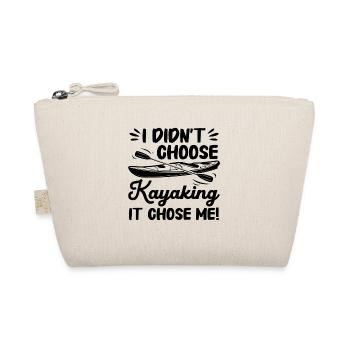 I didn't choose Kayaking it chose me - Canoeing - Bio-Täschchen - Natur - Vorne
