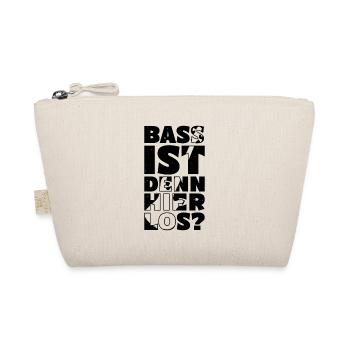 Bass is going on here? - Funny music design - Organic Pouch - nature - Front