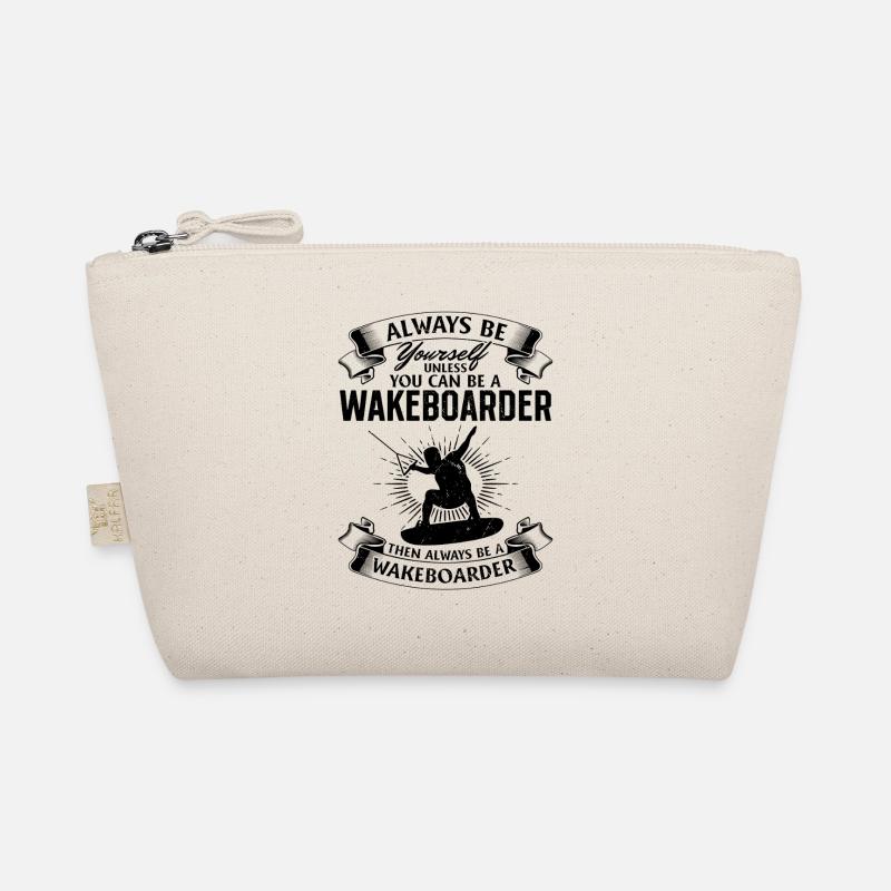 Always be yourself unless you can be a Wakeboarder Bio-Täschchen