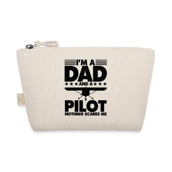Je suis papa et pilote, rien ne me fait peur - Trousse biologique - nature - Devant