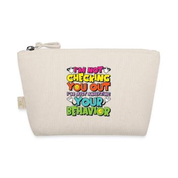 Behavioral Therapist I'm Not Checking Psychology - Bio-Täschchen - Natur - Vorne