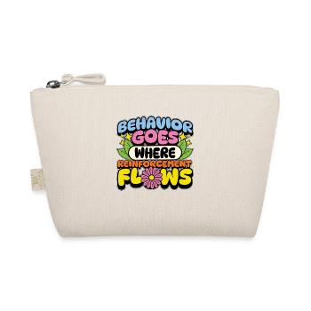 Behavioral Therapist Behavior Goes ABA Analyst - Organic Pouch - nature - Front