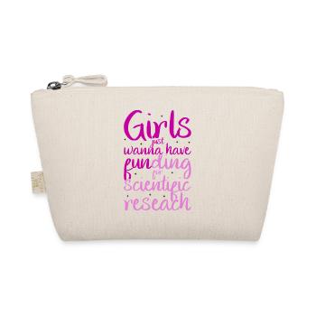 Girls only want funds for science - Organic Pouch - nature - Front