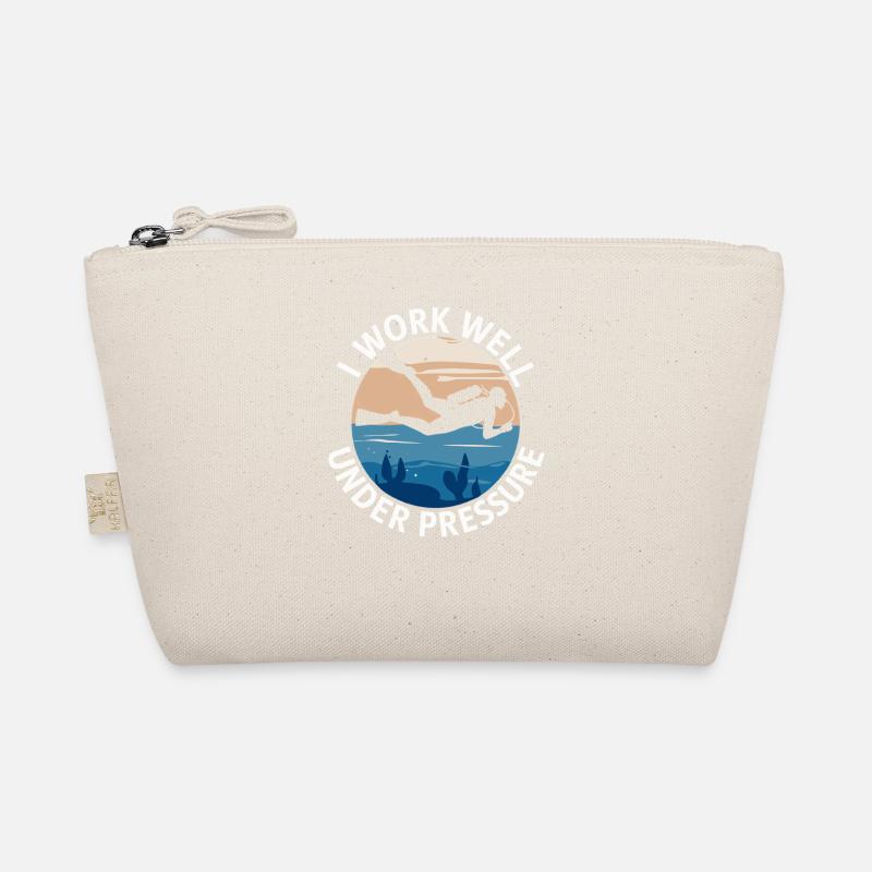 Diving I Work Well Under Pressure Diver Diving Organic Pouch