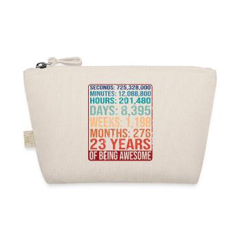 23 years old! Birthday Gift 23rd Birthday - Organic Pouch - nature - Front