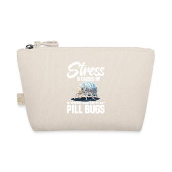 Stress is caused by not spending enough time with - Organic Pouch - nature - Front