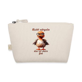 Don't nag, that's my job - Organic Pouch - nature - Front