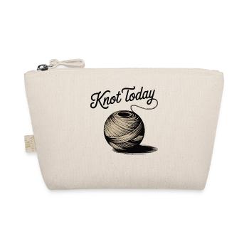 Knot Today Pun Yarn Knitting Crafter Crochet - Organic Pouch - nature - Front
