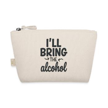 I'll Bring the Alcohol Party Saying Quote - Organic Pouch - nature - Front
