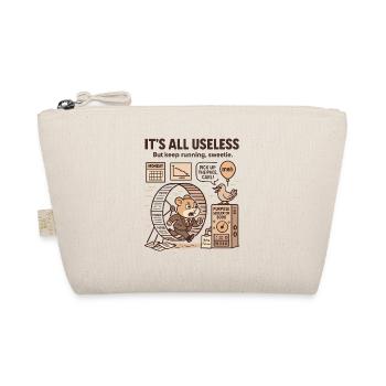 It's All Useless – Alles ist nutzlos Hamster - Organic Pouch - nature - Front