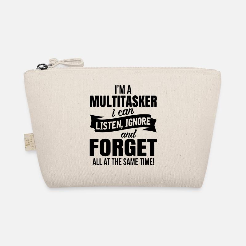 im a multitasker i can listen ignore an forget Organic Pouch