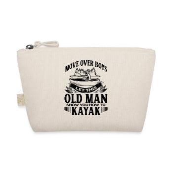 Move Over Boys Let This Old Man Show You How To - Organic Pouch - nature - Front