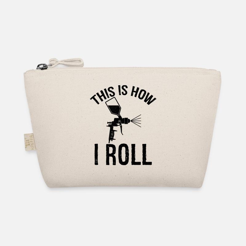 this is how I roll Auto Body Painter Organic Pouch