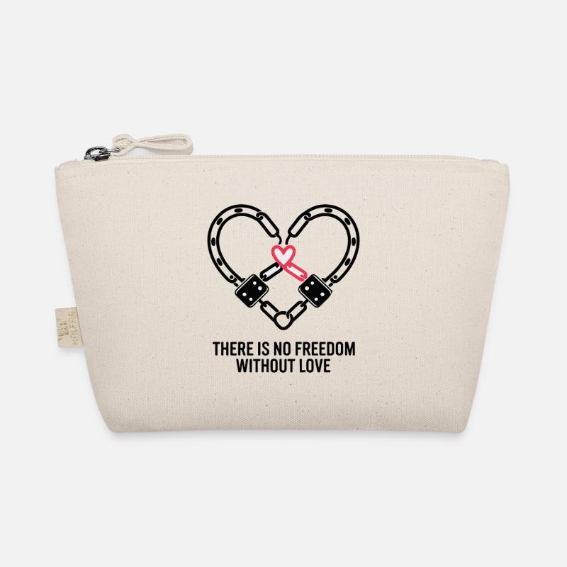 THERE IS NO FREEDOM WITHOUT LOVE Organic Pouch