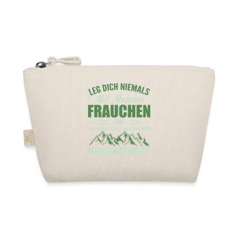 Leg dich niemals mit meinem Frauchen an, Lustiges - Bio-Täschchen - Natur - Vorne