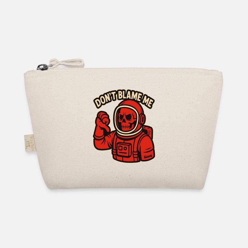 Skeleton Astronaut: Don't Blame Me Organic Pouch