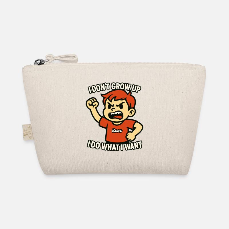 Ich werde nicht erwachsen. Ich mach, was ich will. Bio-Täschchen