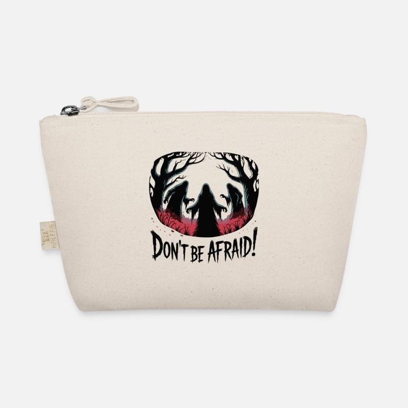 DON'T BE AFRAID Organic Pouch