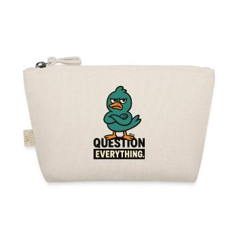 Suspicious bird – question everything - Organic Pouch - nature - Front