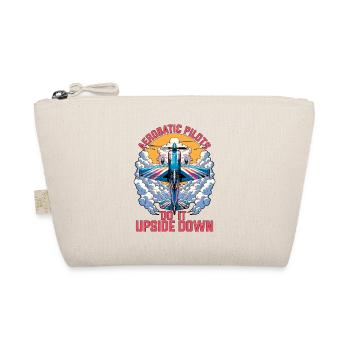 Aerobatic Pilots Do It Upside Down Glider Pilot - Organic Pouch - nature - Front